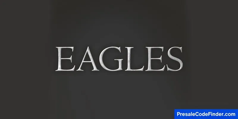 12 Ticketmaster Eagles Presale Codes Guaranteed
