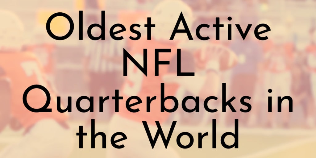 Active Quarterbacks In The Nfl