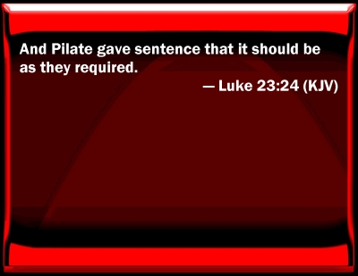 Luke 23 And 24 Luke 23 And 24