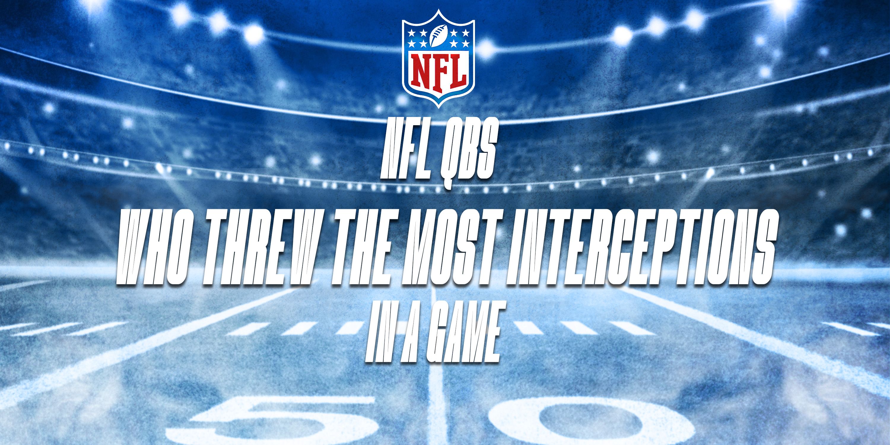 Nfl Most Interceptions In A Game